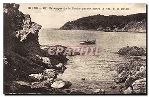 Carte Postale Ancienne Giens Calanque de la Roone percee entre le Niel et le Beton