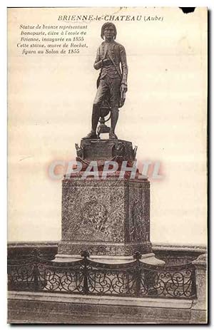 Carte Postale Ancienne Brienne le Château Aube Statue de bronze represntant Bonaparte