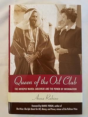 Queen of the Oil Club - The Intrepid Wanda Jablonski and the Power of Information