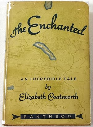 The Enchanted. An Incredible Tale. Signed Copy