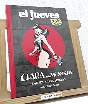 El Jueves. Clara. de noche. Las mil y una noches