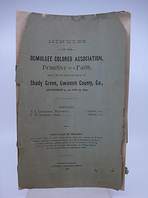 Minutes of the Ocmulgee Colored Association, Primitive Faith, held with the church at Shady Grove...