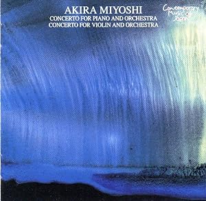Concerto for Piano and Orchestra; Concerto for Violin and Orchestra - [Contemporary Music of Japa...