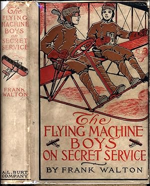 The Flying Machine Boys On Secret Service / Or: The Capture in the Air