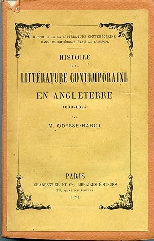 HISTOIRE DE LA LITTÉRATURE CONTEMPORAINE EN ANGLETERRE 1830-1874
