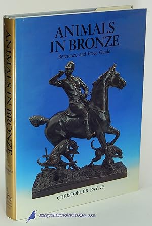 Animals in Bronze: Reference and Price Guide
