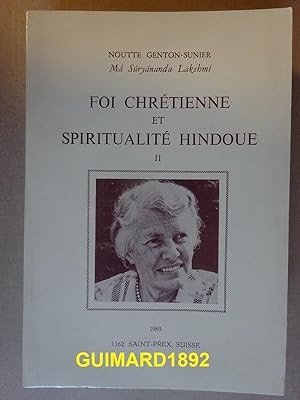 Foi chrétienne et Spiritualité hindoue tome 2