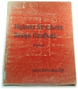 Highway Structures Design Handbook: Volume II: Application Examples