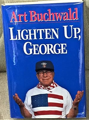 Lighten Up, George