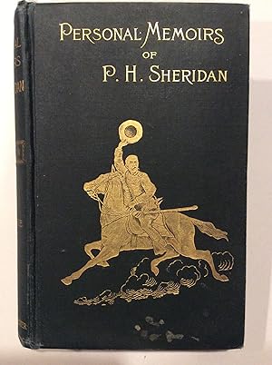 Personal Memoirs of P.H. Sheridan, General United states Army, Volume II Only