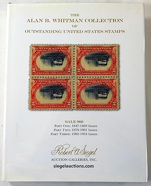 The Alan B. Whitman Collection of Outstanding United States Stamps. Sale 968 - Parts One, Two and...
