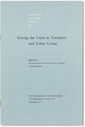 Solving the Crisis in Transport and Urban Living: Highlights of "The Metropolitan Transportation ...
