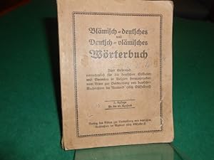 Vlämisch-deutsches und deutsch-vlämisches Wörterbuch. Zum Gebrauch für die deutschen Soldaten und...