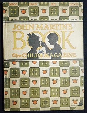 John Martin's Book: The Child's Magazine Nov. 1916, vol. 14, no. 5