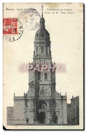 Carte Postale Ancienne Bourg Eglise Notre Dame