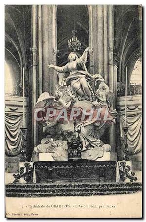 Carte Postale Ancienne Cathédrale de Chartres L'Assomption par Bridan