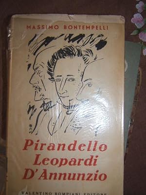 PIRANDELLO, LEOPARDI, D'ANNUNZIO.,