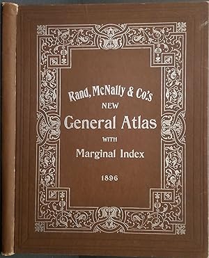 Rand McNally & Co.'s New General Atlas Of The World Containing Large Scale Colored Maps of Each S...