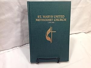 St. Marys United Methodist Church 1799-1999