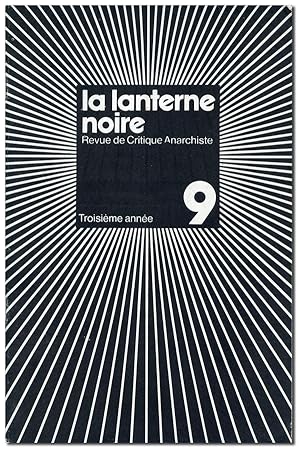 La Lanterne Noire. Revue de Critique Anarchiste. Troisième annèe, no. 9 (December, 1977)
