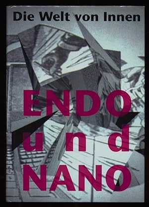 Endo und Nano : Die Welt von innen. Ars Electronica 92 - Endo & Nano.