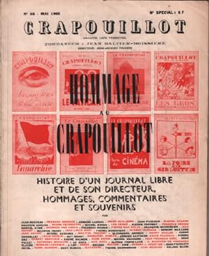 Le crapouillot n° 66 / hommage au crapouillot : histoire d'un journal libre et de son directeur h...