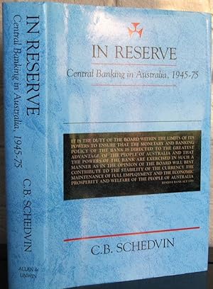 In Reserve, Central Banking in Australia, 1945-75