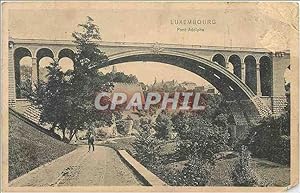 Carte Postale Ancienne Luxembourg Pont Adolphe
