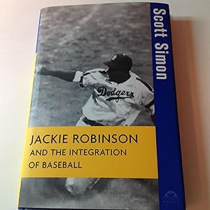 Jackie Robinson and The Integration of Baseball-Signed and inscribed