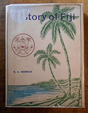 A HISTORY OF FIJI: Volume One
