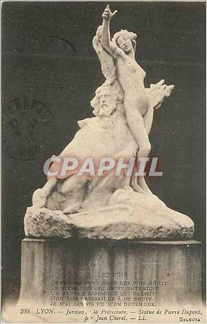 Carte Postale Ancienne Lyon Jardins de la préfecture Statue de Pierre Dupont Par Jean Chorel