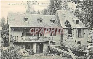 Carte Postale Ancienne Lourdes Moulin ou est nee Bernadette Soubirous
