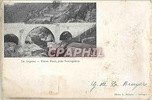 Carte Postale Ancienne le Lignon Virux Pont pres Yssingeaux