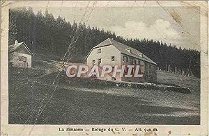 Carte Postale Ancienne La Metairie Refuge du C V alt 940 m
