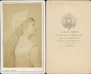 Ulric Grob, Paris, Hortense Schneider, cantatrice Offenbach, circa 1870