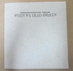 American Repertory Theatre: When We Dead Awaken