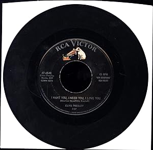 I Want You, I Need You, I Love You / My Baby Left Me (VINYL 45 RPM ROCK 'N ROLL 'SINGLE')