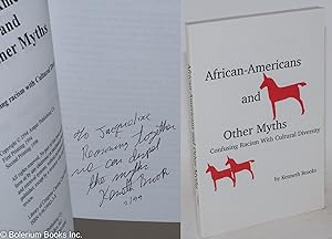 African-Americans and other myths; confusing racism with cultural diversity