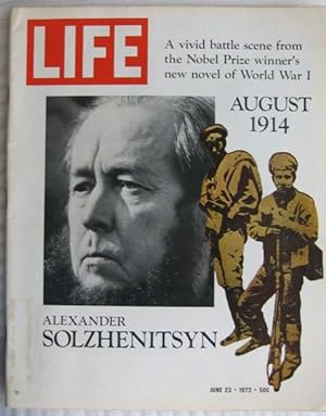 Life Magazine, June 23 - 1972 -featuring "Alexander Solzhenitsyn" "August 1914"on cover