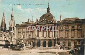 Carte Postale Ancienne Chalons sur Marne (Marne) L'Hôtel de Ville