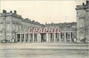 Carte Postale Ancienne Palais de Compiegne Façade Principale
