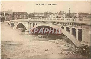 Carte Postale Ancienne Lyon Pont Wilson
