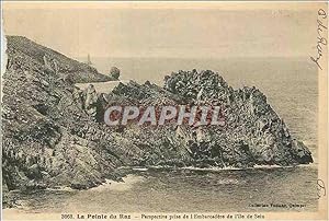 Carte Postale Ancienne La Pointe du Raz Perspective prise de l'Embarcadere de l'île de Sein