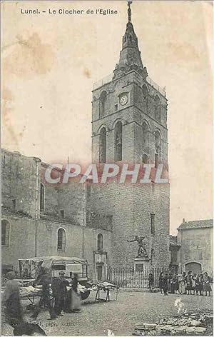 Carte Postale Ancienne Lunel Le Clocher de l'Eglise