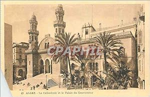 Carte Postale Ancienne Alger La Cathédrale et le Palais du Gouverneur