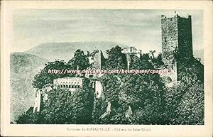 Ribeauville - Château de Saint Ulrich - Carte Postale Ancienne