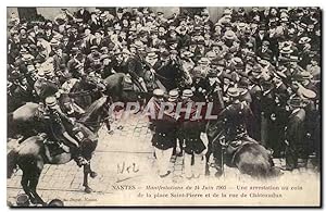 Nantes Carte Postale Ancienne Manifestations du 14 juin 1903 Une arrestation au coin de la place ...