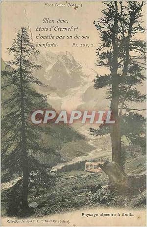 Carte Postale Ancienne Paysage Alpestre a Arolla Mont Collon (3644 m)