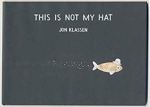 This Is Not My Hat - 1st Edition/1st Printing