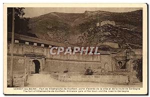 Vernet les Bains Carte Postale Ancienne Fort de Villefranche de Conflent porte d'entrée de la vil...